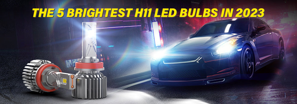 Reviews of 5 Brightest H11 LED Headlight Bulbs In 2023